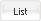 List